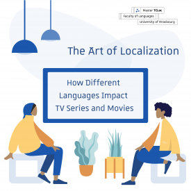 the art of localization : how different languages impact tv series and movies