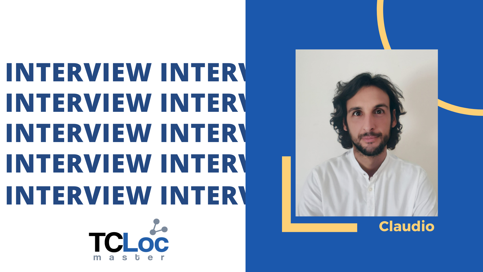 Interviews with TCLoc students: meet Claudio