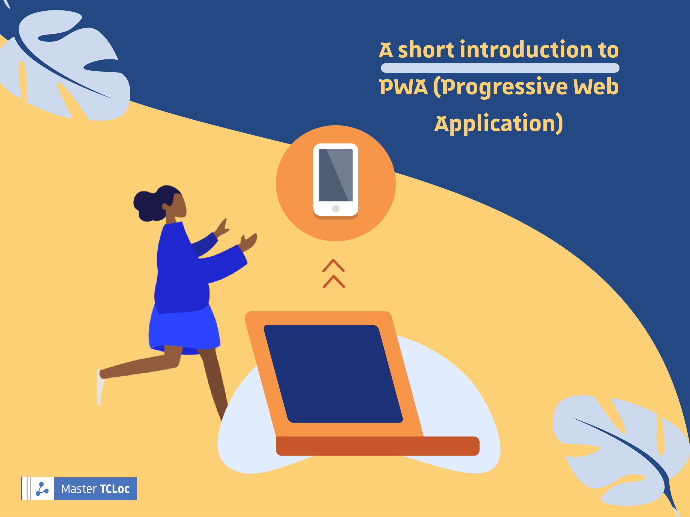 An introduction to Progressive Web Application